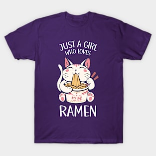 Just A Girl Who Loves Ramen Cat Eating Ramen T-Shirt